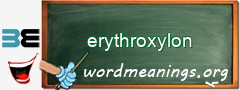 WordMeaning blackboard for erythroxylon